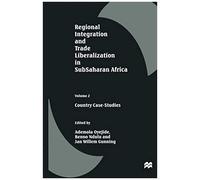 Regional Integration And Trade Liberalization In Subsaharan Africa