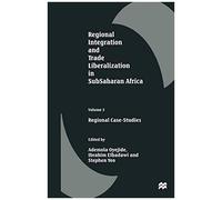 Regional Integration And Trade Liberalization In Subsaharan Africa