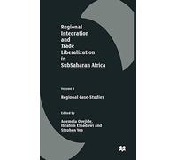 Regional Integration And Trade Liberalization In Subsaharan Africa