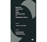 Regional Integration And Trade Liberalization In Subsaharan Africa