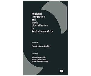 Regional Integration And Trade Liberalization In Subsaharan Africa