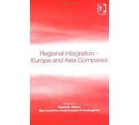 Regional Integration - Europe And Asia Compared