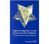 Regional Integration in Latin America and the Caribbean