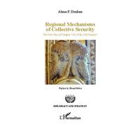 Alena F. Douhan – Mécanismes régionaux de sécurité collective – Essai – Broché
