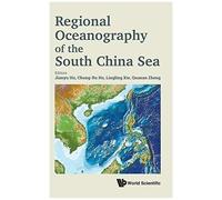 Regional Oceanography Of The South China Sea