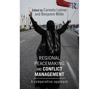 Regional Peacemaking And Conflict Management