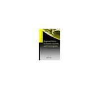 Regional Policy, Economic Growth And Convergence