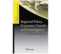 Regional Policy, Economic Growth And Convergence