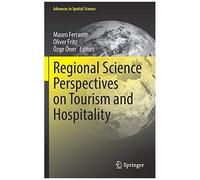 Regional Science Perspectives On Tourism And Hospitality