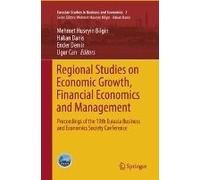 Regional Studies On Economic Growth, Financial Economics And Management