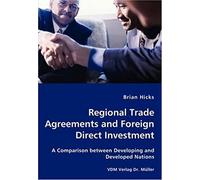 Regional Trade Agreements And Foreign Direct Investment