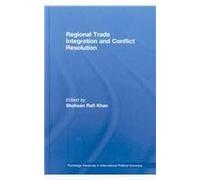 Regional Trade Integration And Conflict Resolution