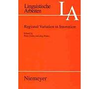 Regional Variation in Intonation Jèorg Peters, Peter Gilles (Auteur)