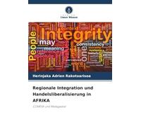 Regionale Integration und Handelsliberalisierung in AFRIKA