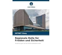 Regionale Rolle für Frieden und Sicherheit