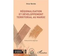 Régionalisation et développement territorial au Maroc – L'Harmattan