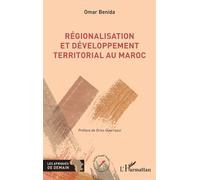 Régionalisation et développement territorial au Maroc – L'Harmattan