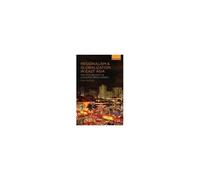 Regionalism And Globalization In East Asia