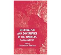 Regionalism And Governance In The Americas