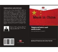Régionalisme Sud-Américain