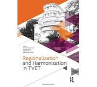 Regionalization And Harmonization In Tvet