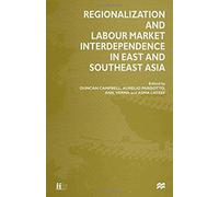 Regionalization And Labour Market Interdependence In East And Southeast Asia