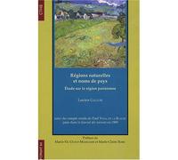 Régions naturelles et noms de pays Etude sur la région parisienne - Marie-Claire Robic - Comite Des Travaux Historiques Etscientifiques - broché - Etude