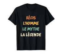 Régis Homme Mythe Légende en Rétro Idée-Cadeau Prénom Régis T-Shirt