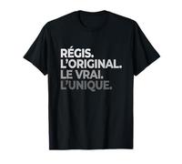 Régis l'original le vrai l'unique Humour fête des pères T-Shirt
