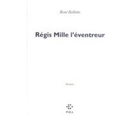 Régis Mille l'éventreur René Belletto (Auteur)