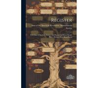 Register: With Lists Of Soldiers, Sailors, And Patriots At Whose Burial-Places Markers Have Been Placed
