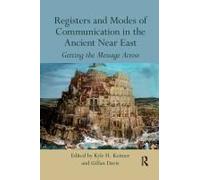 Registers And Modes Of Communication In The Ancient Near East
