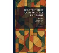 Registration of Social Statistics Supplement: For the Year 1929