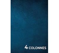 Registre 4 Colonnes: Livre de Comptes | 31 lignes par page | 100 pages