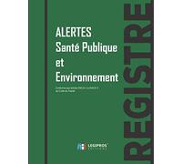 Registre Alertes Santé Publique et Environnement: v5-2 Format large | Conforme aux articles D4133-1 à D4133-3 du Code du Travail | 21,59cm x 27,94cm | fond vert