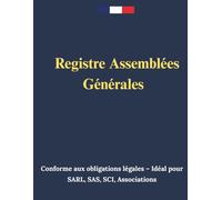 Registre Assemblées Générales: 165 Feuillets numérotés (8.5*11)in, Registre juridique pour les Procès-Verbaux et délibérations de Associations et Sociétés (SARL, SCI, SNC, SAS, SA, etc.) ,Bleu nuit.