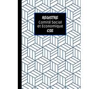 Registre Comité Social et Economique CSE: Conforme à la réglementation et au code du travail. Obligatoire pour les entreprises de plus de 10 salariés.