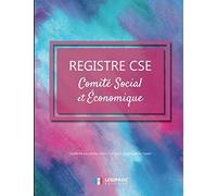 Registre Comité Social et Économique (CSE): v2-9 Format large | Conforme aux articles L2315-21 à L2315-22 du Code du Travail | 21,59cm x 27,94cm | fond peinture aquarelle peinture à la main