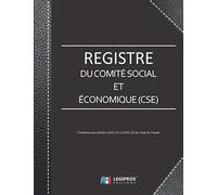 Registre Comité Social et Économique (CSE): v3-6 Format large | Conforme aux articles L2315-21 à L2315-22 du Code du Travail | 21,59cm x 27,94cm | fond noir renfort couverture imitation cuir noir