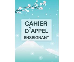 registre d'appel enseignant: Cahier d'Appel Enseignant & Registre d'Appel arnet de bord pour suivre la présence des élèves & Cahier ... & 10 ... 120 pages, 40 noms par page v1