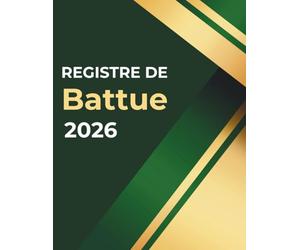 Registre de Battue : Journal pour chasseur - 50 battues - Carnet de chasse pour suivi Sorties de chasse, Armes, Observations, Chiens, consignes et ... de Battue | Cahier Grand format obligatoire