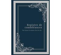 Registre de condoléances: 7 x 10 po Format 18 × 26 cm Couleurs intérieures 76 pages couverture brillante et rigide - Pour honorer la mémoire d'un être cher