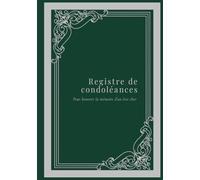 Registre de condoléances: 7 x 10 po Format 18 × 26 cm Couleurs intérieures 76 pages couverture brillante et rigide - Pour honorer la mémoire d'un être cher