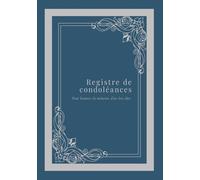 Registre de condoléances: 7 x 10 po Format 18 × 26 cm N&B 76 pages couverture brillante et souple - Pour honorer la mémoire d'un être cher