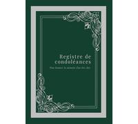 Registre de condoléances: 7 x 10 po Format 18 × 26 cm N&B 76 pages couverture brillante et souple - Pour honorer la mémoire d'un être cher