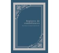 Registre de condoléances: 7 x 10 po Format 18 × 26 cm N&B 76 pages couverture brillante et souple - Pour honorer la mémoire d'un être cher