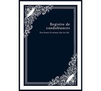 Registre de condoléances: 7 x 10 po Format 18 × 26 cm N&B intérieures 76 pages couverture brillante souple - Pour honorer la mémoire d'un être cher