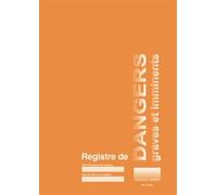 Registre de dangers graves et imminents