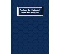 Registre de dépôt et de restitution des biens: 101 Pages