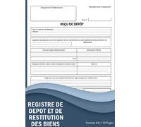 Registre de dépôt et de restitution des biens: Suivi des biens déposés et restitués sur 108 pages | conforme à l'article L1113-1